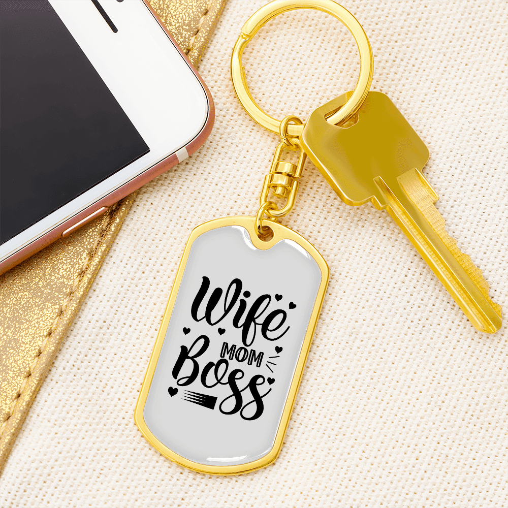 To My Wife Wife Mom Boss White Keychain Stainless Steel or 18k Gold Dog Tag Keyring - Dog Tag with Swivel Keychain