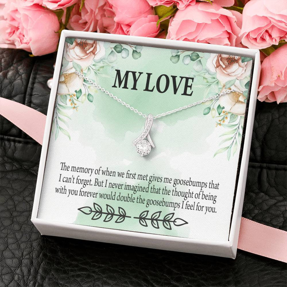 To My Girlfriend Goosebumps Forever Message Card W Mahogany Style Luxury Box Eternity Ribbon Stone Necklace - Alluring Beauty Necklace Gift For Her