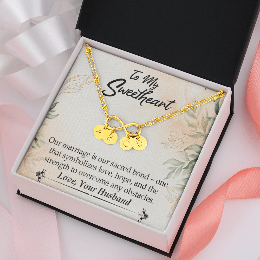 To My Wife Our Marriage Is Our Sacred Bond Infinity Bracelet With Initial Charms - Infinity Bracelet