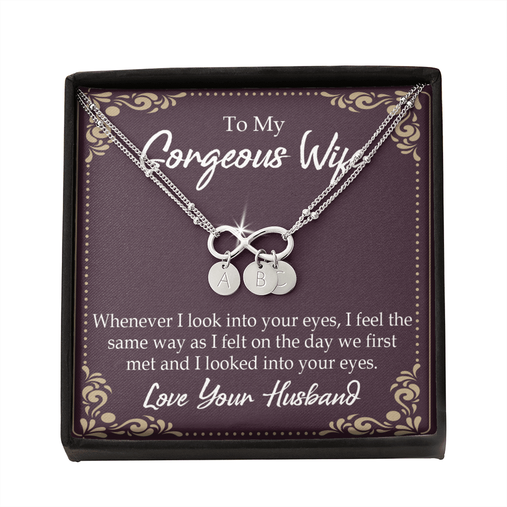 To My Wife Whenever I Look Into Your Eyes Infinity Bracelet With Initial Charms - Infinity Bracelet