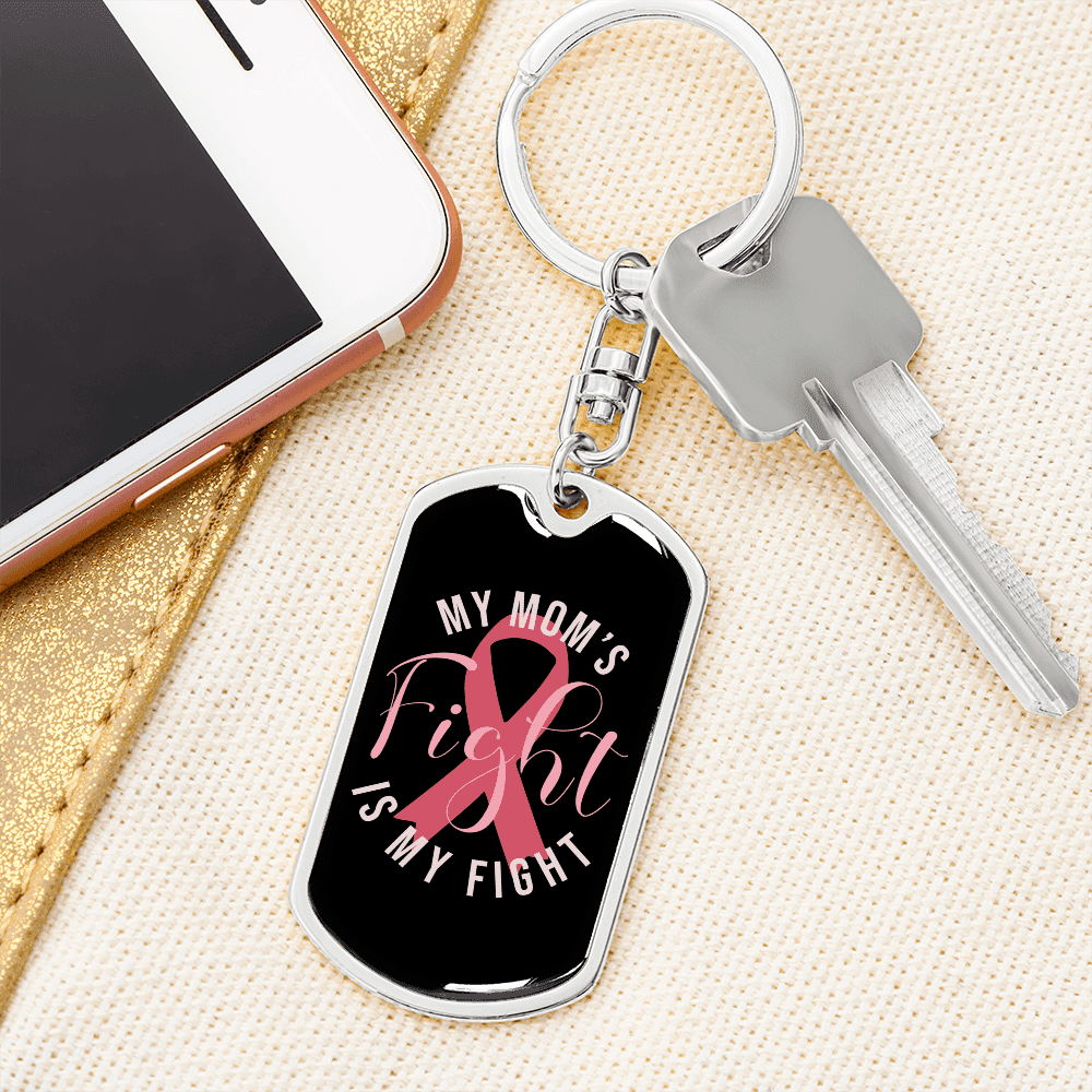 To My Wife My Mom's Fight is My Fight Keychain Stainless Steel or 18k Gold Dog Tag Keyring - Dog Tag with Swivel Keychain