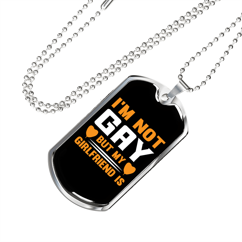 To My Girlfriend I'm Not Gay Yellow Necklace Stainless Steel or 18k Gold Dog Tag 24" Chain - Luxury Love Messages Dog Tag Gifts For Man, Woman