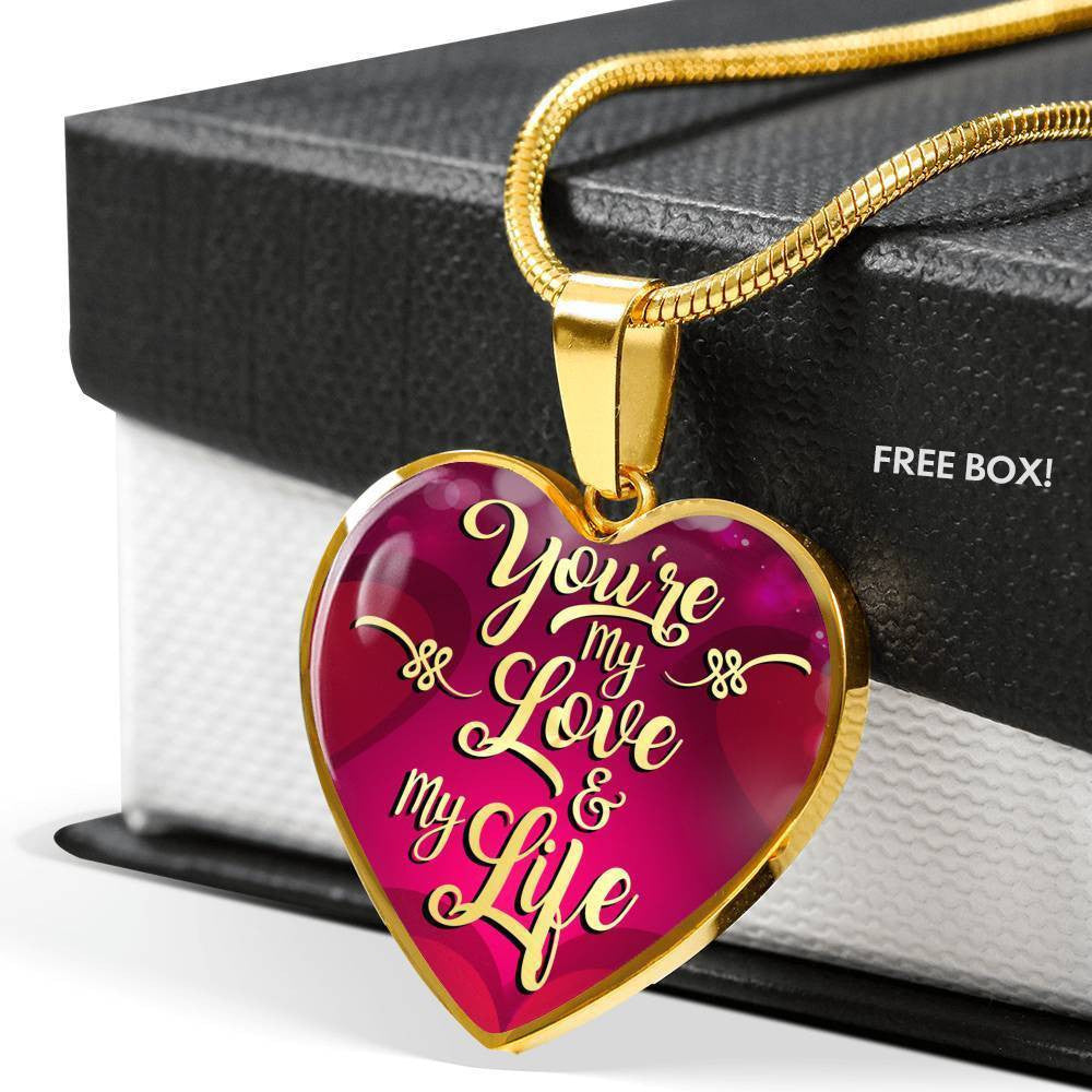 To My Wife Girlfriend You're My Life Necklace Heart Jewelry Gift - Luxury Heart Pendant Necklace Gift Idea For Her/Him