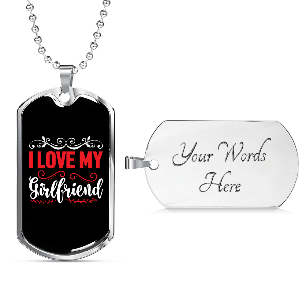 To My Girlfriend I Love My Girlfriend Red and White Necklace Stainless Steel or 18k Gold Dog Tag 24" Chain - Luxury Love Messages Dog Tag Gifts For Man, Woman