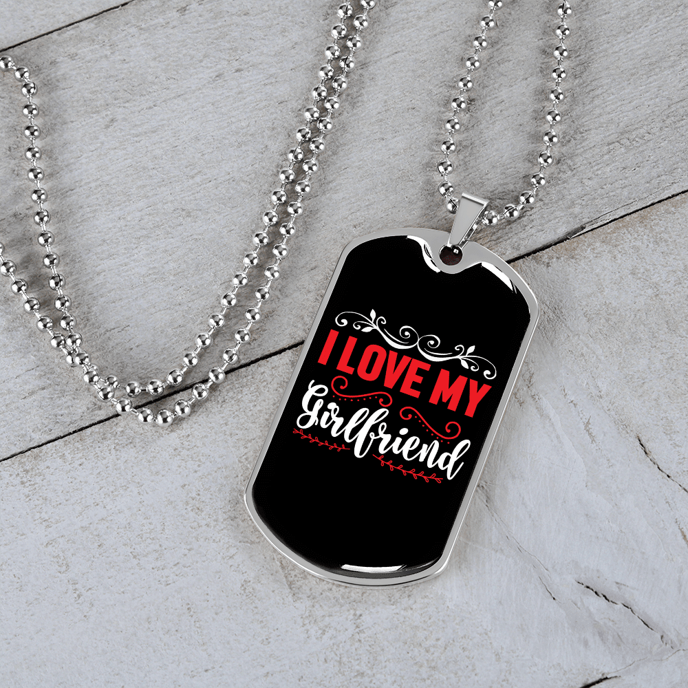 To My Girlfriend I Love My Girlfriend Red and White Necklace Stainless Steel or 18k Gold Dog Tag 24" Chain - Luxury Love Messages Dog Tag Gifts For Man, Woman