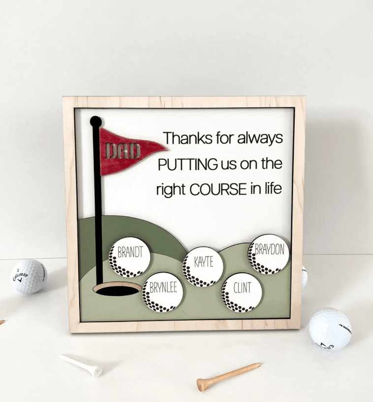 Dad Thanks For Always Putting Us On The Right COURSE in Life Golf #1 Dad Wood Sign Father's Day Gift