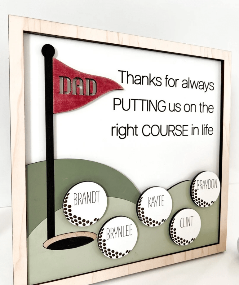 Dad Thanks For Always Putting Us On The Right COURSE in Life Golf #1 Dad Wood Sign Father's Day Gift
