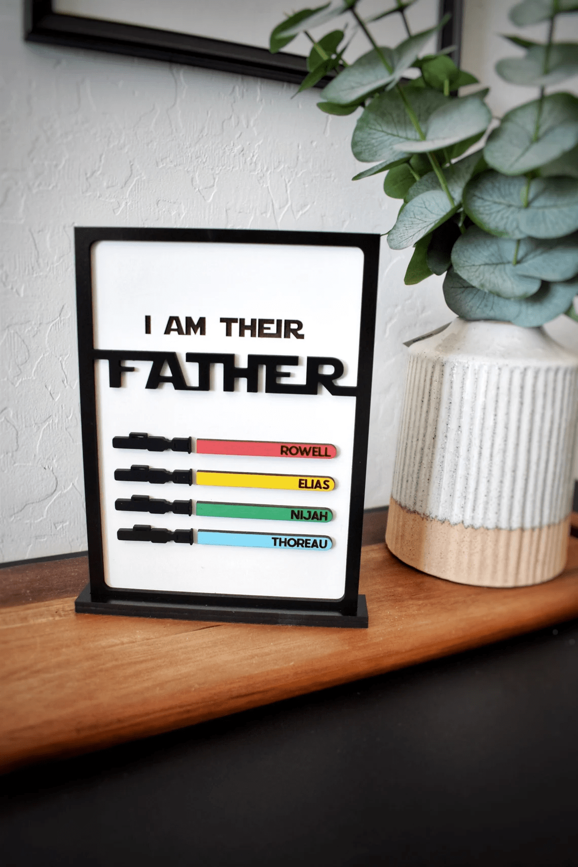 I Am TheirFather, Engraved Fathers Day Sign, Fathers Day Gift, Personalized Gift for Dad