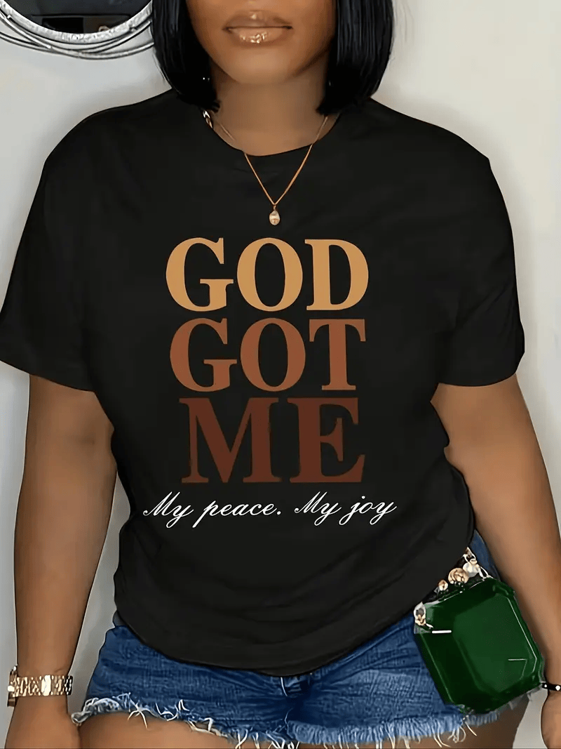 GOD GOT ME Shirt, Inspirational Black Tee, My Peace My Joy Graphic Tee for Women, Faith-Based Clothing Gift