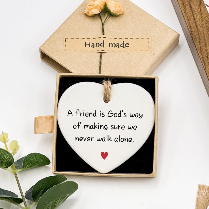 Friendship Appreciation Ornament, A Friend Is God's Way of Making Sure We Never Walk Alone, Gift for Best Friend, Friend Christmas Gifts