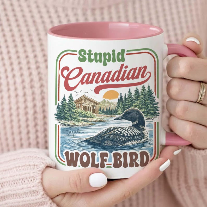 Personalized Stupid Canadian Wolf Bird Mug, Funny Loon Coffee Cup, Vintage Canada Wildlife Gift, Retro Nature Lover Ceramic Mug