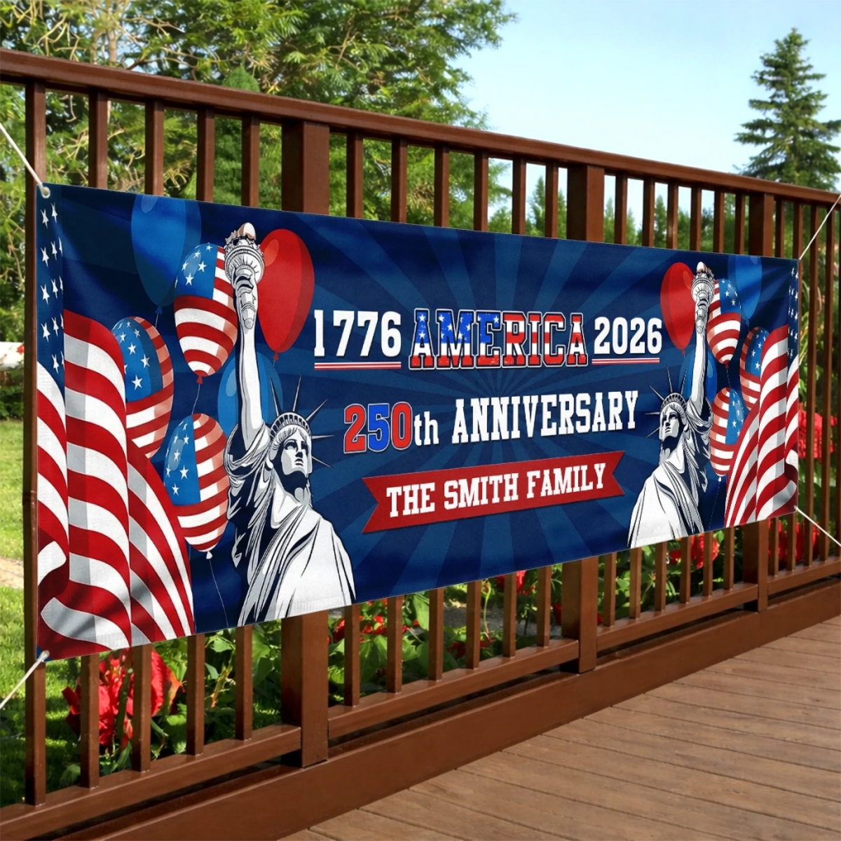 250th Anniversary 1776–2026 America Fence Banner Statue Of Liberty Flag Design Personalized Family Name Patriotic Independence Day