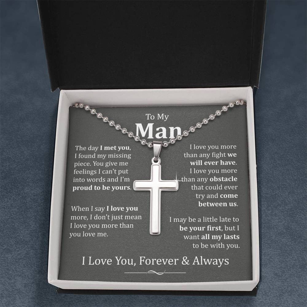 To My Man, I Love You Forever & Always - Gift For Him - Artisan Cross Necklace