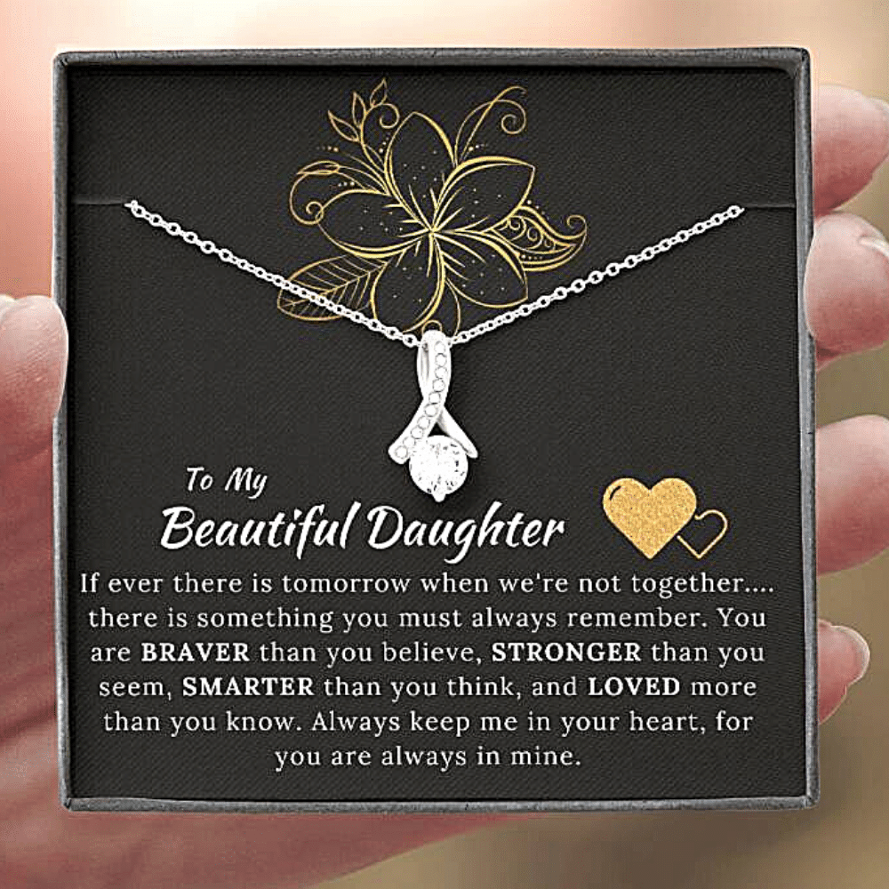 To My Beautiful Daughter - Always keep me in your heart, for you are always in mine - Alluring Beauty Necklace Gift For Her
