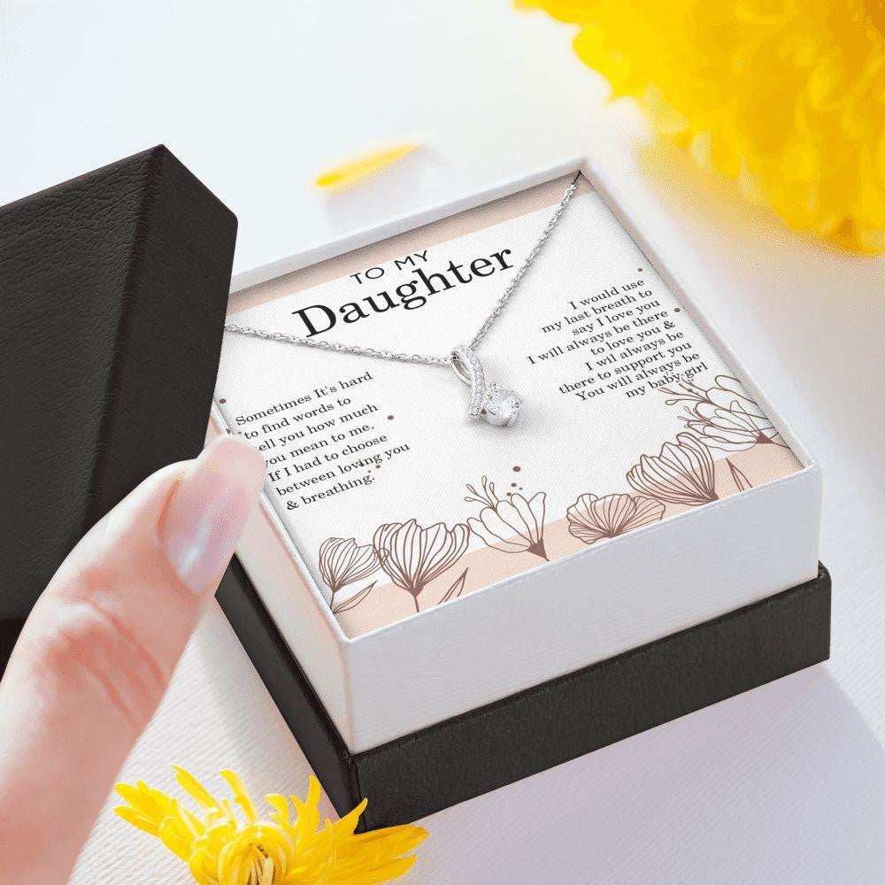 Alluring Beauty Necklace, Gift for Daughter, I Will Always Love you