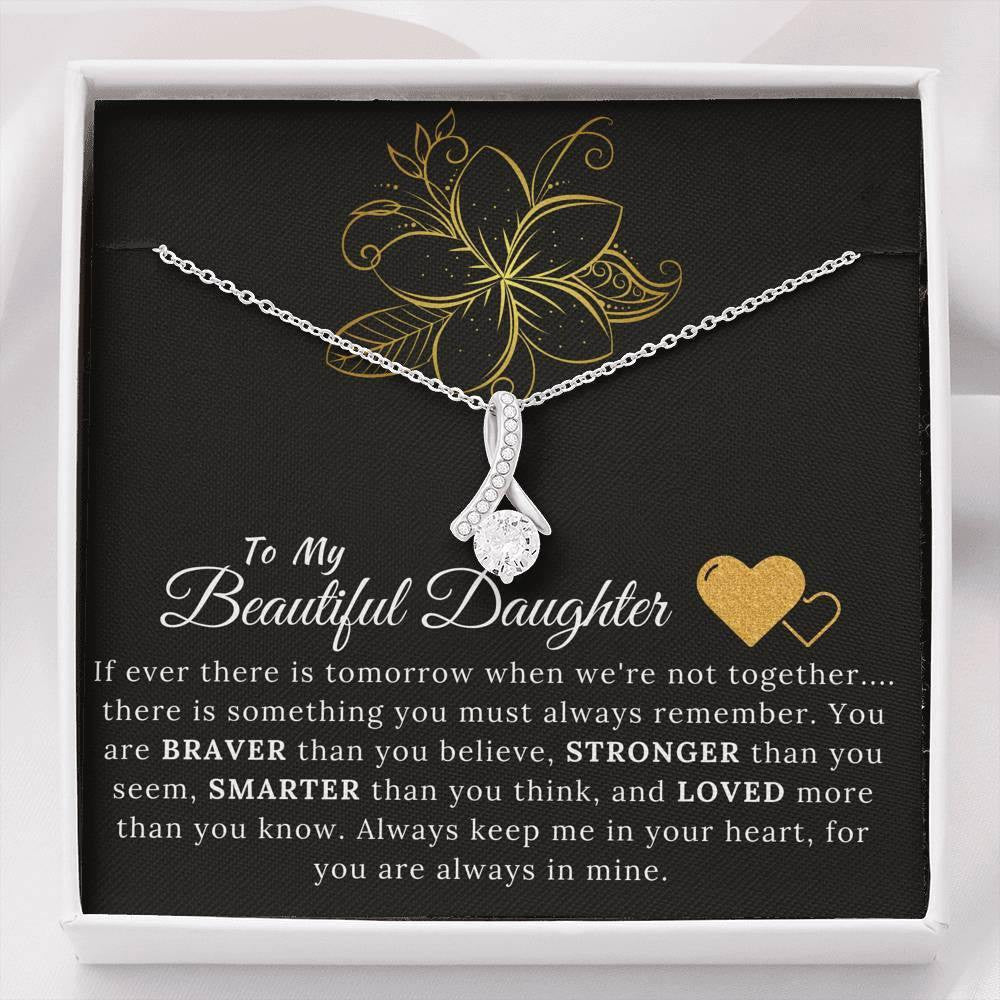 To My Beautiful Daughter - Always keep me in your heart, for you are always in mine - Alluring Beauty Necklace Gift For Her