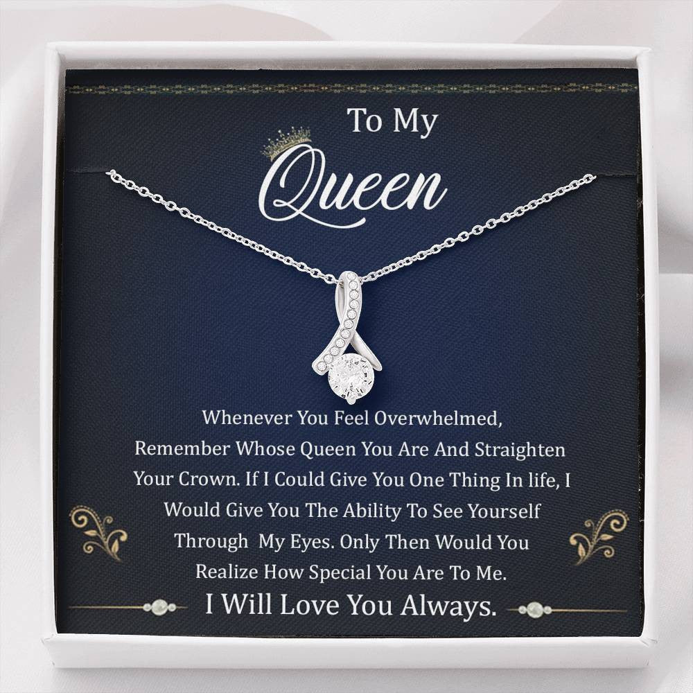 To My Queen, I will love you always - Alluring Beauty Necklace Gift From Husband