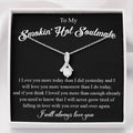 Smokin' Hot Soulmate - Love you more - Alluring Beauty Necklace Gift From Husband