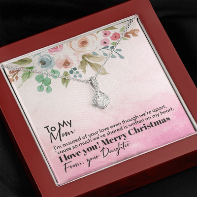 To Mom From Daughter - Assured love - Merry Christmas - Alluring Beauty Necklace Mothers Day Gift