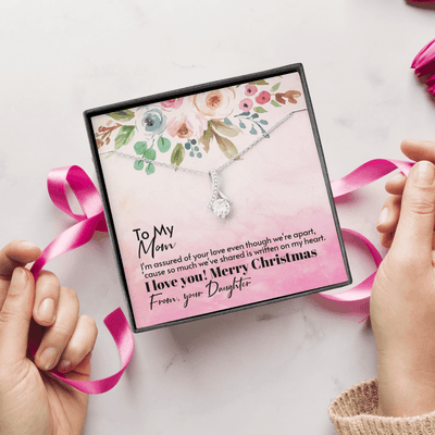 To Mom From Daughter - Assured love - Merry Christmas - Alluring Beauty Necklace Mothers Day Gift