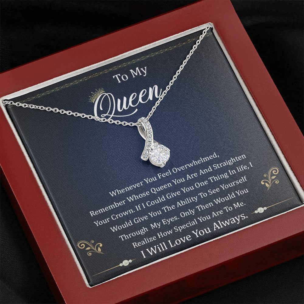 To My Queen, I will love you always - Alluring Beauty Necklace Gift From Husband