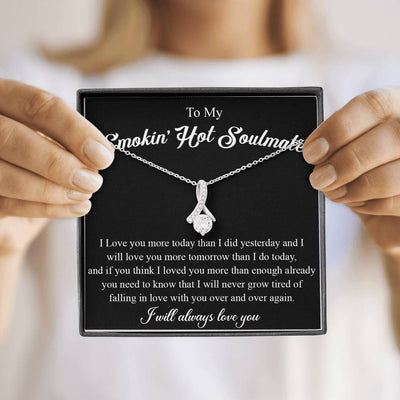 Smokin' Hot Soulmate - Love you more - Alluring Beauty Necklace Gift From Husband