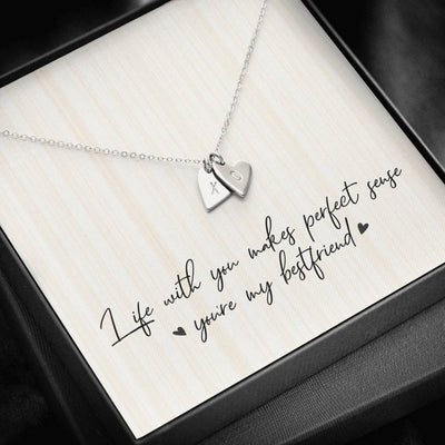 Life With You Makes Perfect Sense Youre M Bestfriend Bestie Ever - Sweetest Hearts Necklace Gift For Her Friend Birthday