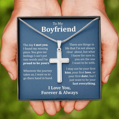 To My Boyfriend - Last Everything - Artisan Cross Necklace