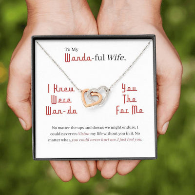 Romantic Birthday Gifts Wife - I Just Feel You - I Knew You Were the Wan-da for Me - Interlocking Heart Necklace