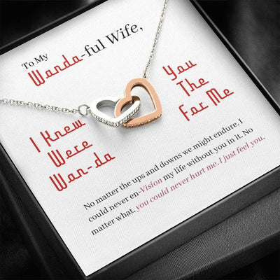 Romantic Birthday Gifts Wife - I Just Feel You - I Knew You Were the Wan-da for Me - Interlocking Heart Necklace