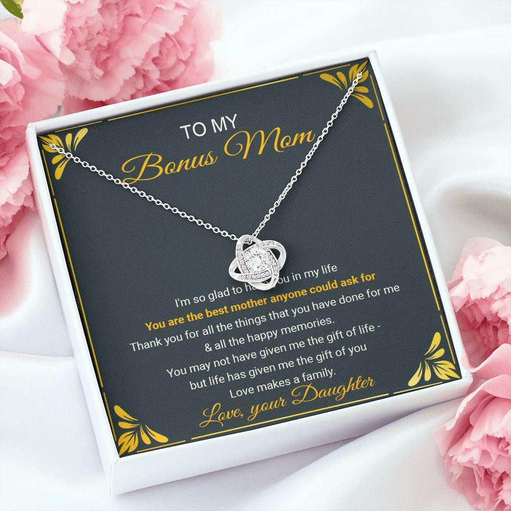 To My Bonus Mom: You Are The Best Mother Anyone Could Ask For - Love Knot Necklace