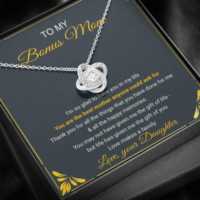To My Bonus Mom: You Are The Best Mother Anyone Could Ask For - Love Knot Necklace