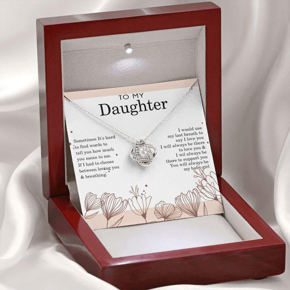 Love Knot Necklace, Gift For Daughter, I Would Use My Last Breath To Say I Love You