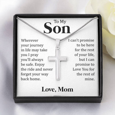 To My Son - I Pray You'll Always Be Safe, Love You For The Rest Of Mine- Special Gift For Son From Dad Mom - Cross Necklace Gift Idea