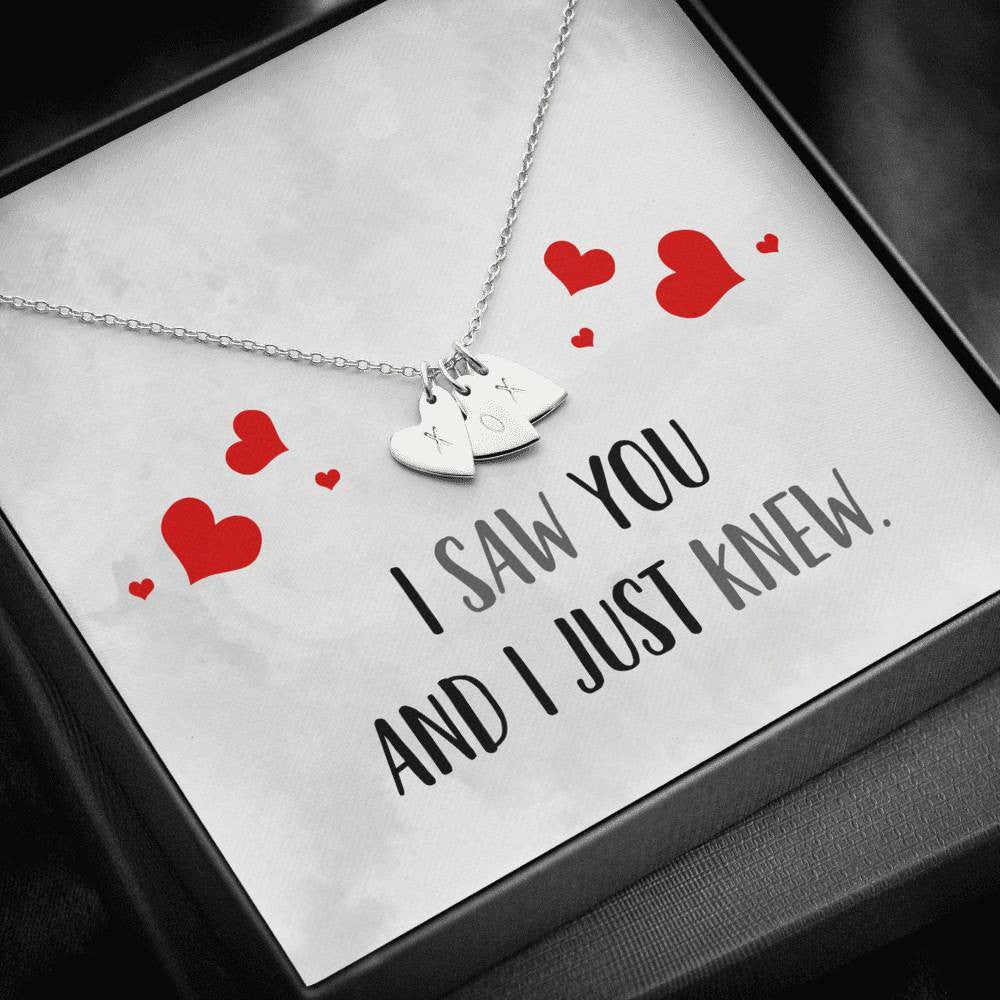 Romantic Birthday Gifts Girl - I Saw You And Just Knew - Sweetest Hearts Necklace Gift For Her
