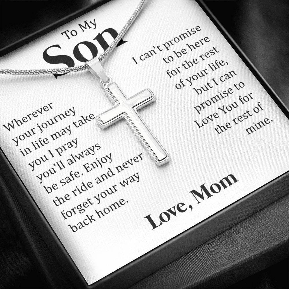To My Son - I Pray You'll Always Be Safe, Love You For The Rest Of Mine- Special Gift For Son From Dad Mom - Cross Necklace Gift Idea