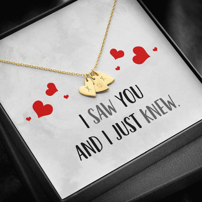 Romantic Birthday Gifts Girl - I Saw You And Just Knew - Sweetest Hearts Necklace Gift For Her