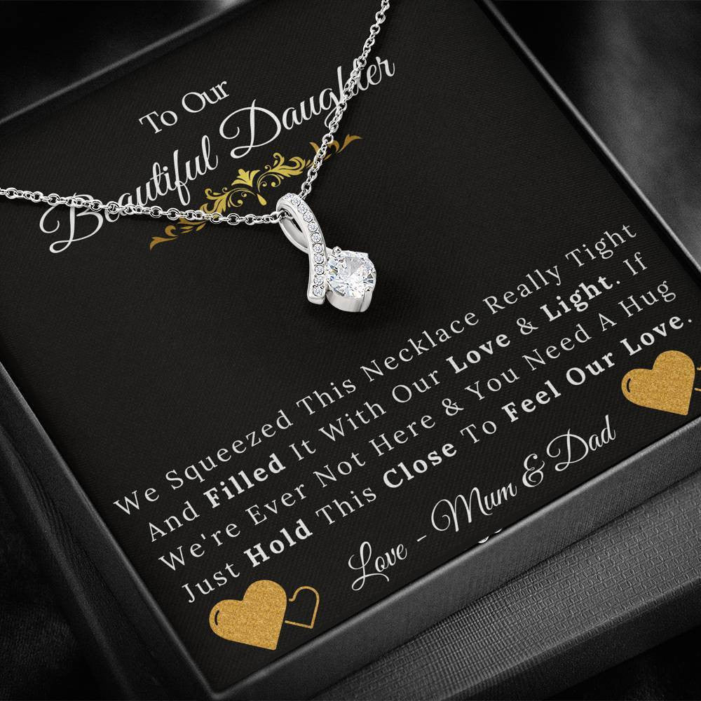To Our Beautiful Daughter From Mum & Dad - Love and Light - Alluring Beauty Necklace Gift For Her