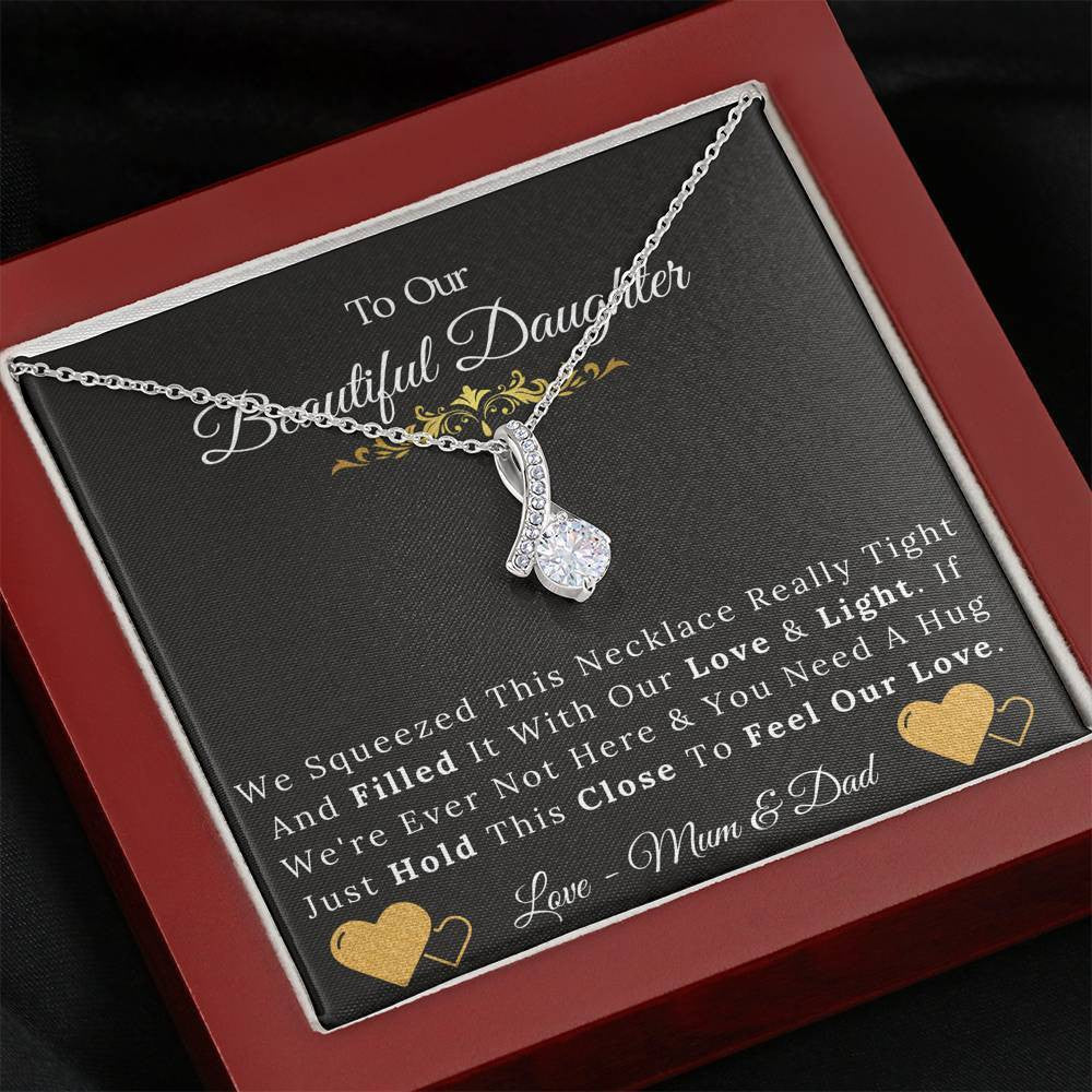 To Our Beautiful Daughter From Mum & Dad - Love and Light - Alluring Beauty Necklace Gift For Her