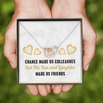 Chance Made Us Colleagues But The Fun And Laughter Made Us Friends Necklace - Interlocking Hearts Necklace