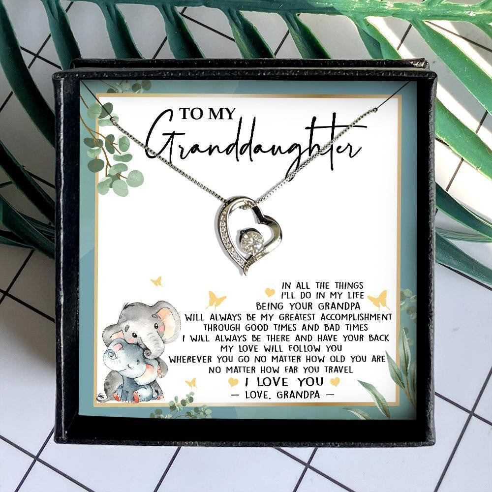 Heart Necklace To My Granddaughter In All The Things I'll Do In My Life Grandpa White - Forever Love Necklace
