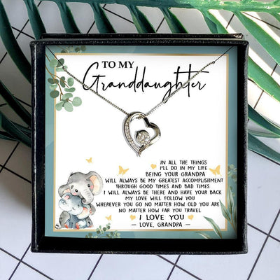 Heart Necklace To My Granddaughter In All The Things I'll Do In My Life Grandpa White - Forever Love Necklace