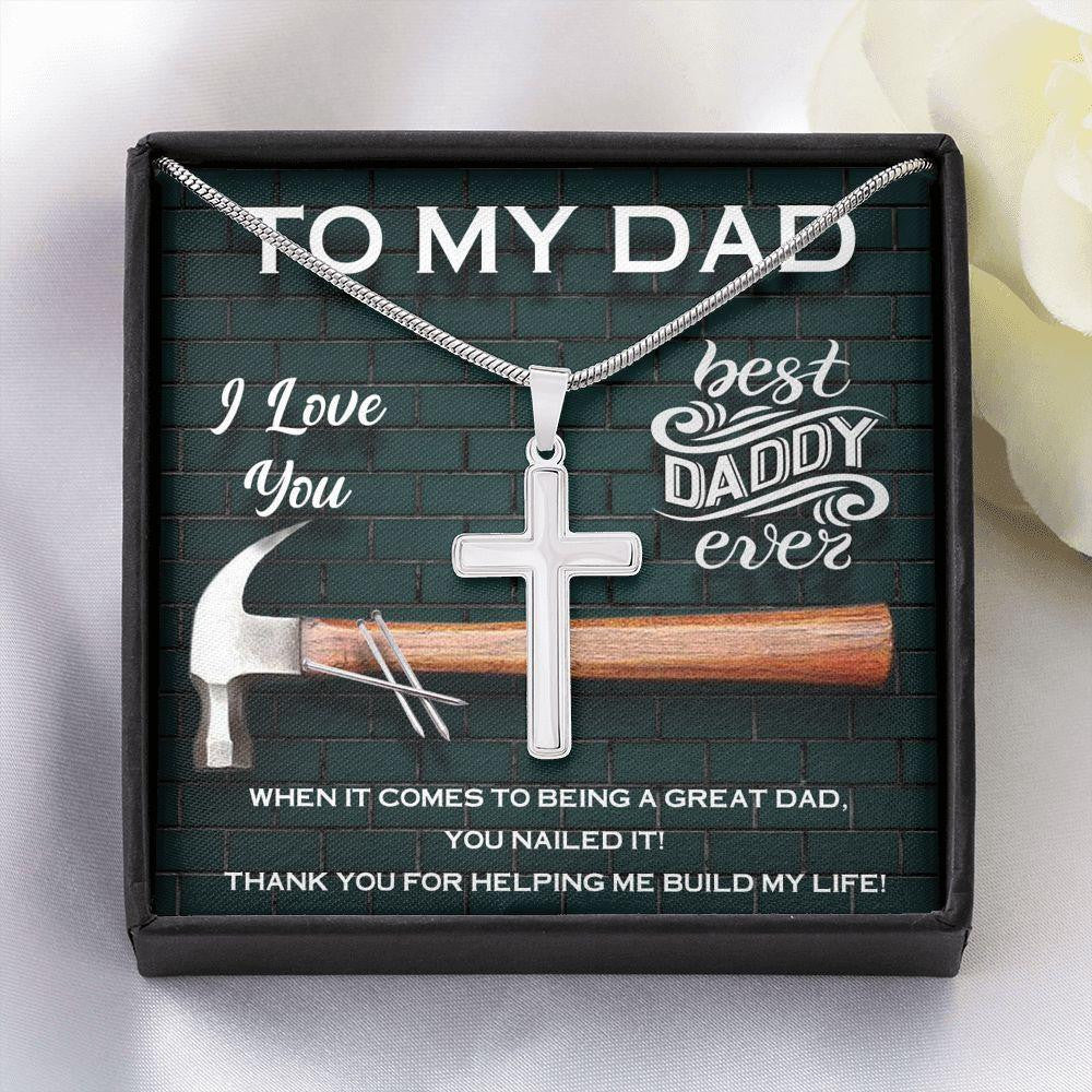 Thank You For Helping Me Build My Life - Cross Necklace To Dad - Happy Father's Day