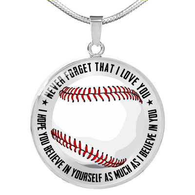Baseball Necklace - Believe In Yourself - Luxury Circle Pendant Necklace Perfect Gift Idea For Her/Him