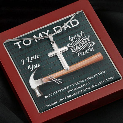 Thank You For Helping Me Build My Life - Cross Necklace To Dad - Happy Father's Day