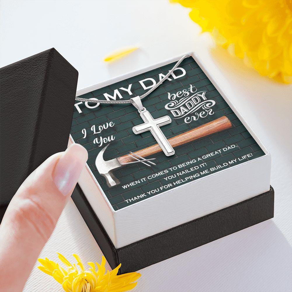 Thank You For Helping Me Build My Life - Cross Necklace To Dad - Happy Father's Day