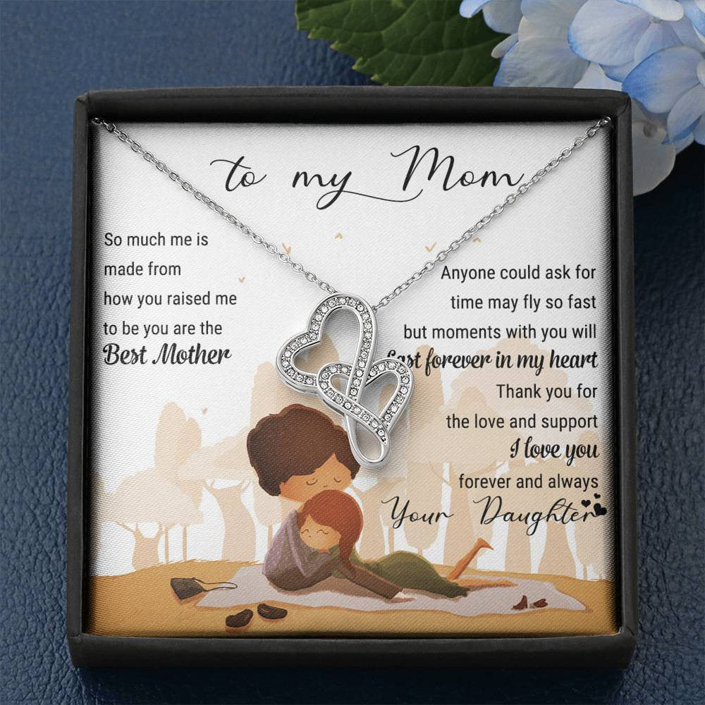 To my Mom You Are Best Mother - Mother's Day Gift From Daugther - Double Heart Necklace With Message Card