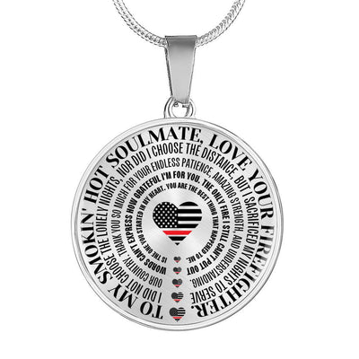 Gift For Soulmate From Firefighter - Necklace (Usa Made) - Luxury Circle Pendant Necklace Perfect Gift Idea For Her/Him