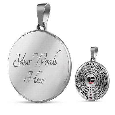 Gift For Soulmate From Firefighter - Necklace (Usa Made) - Luxury Circle Pendant Necklace Perfect Gift Idea For Her/Him