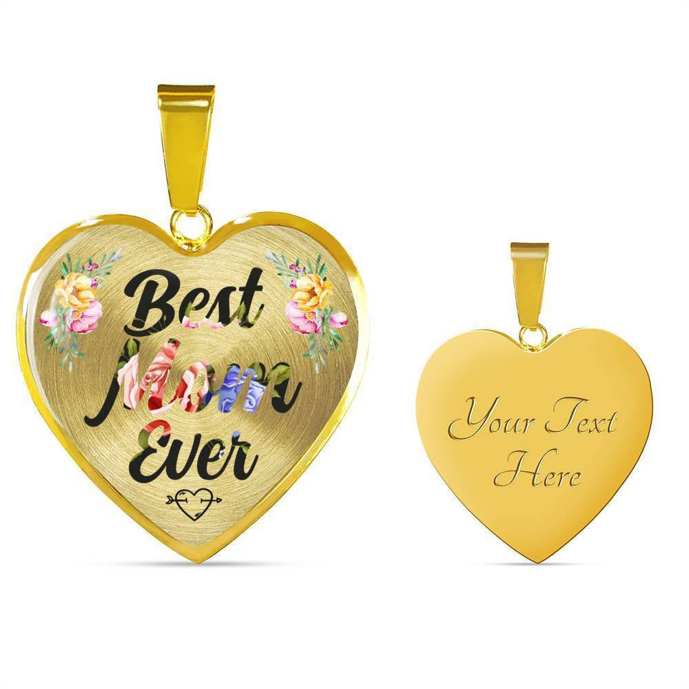 Best Mom Ever - Gift For Mother's Day - Heart Pendant Necklace